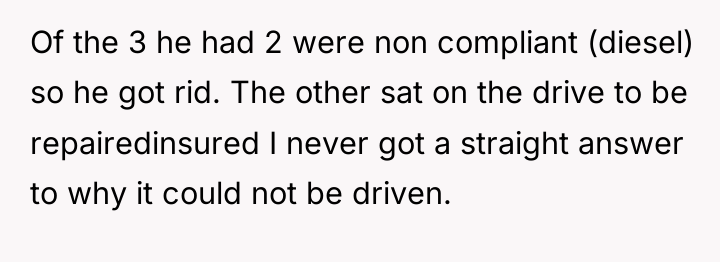 Of the 3 he had 2 were non compliant (diesel)...