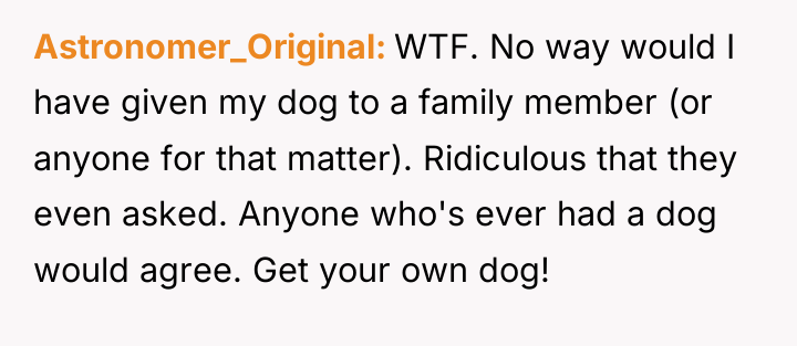 Astronomer_Original WTF. No way would I have given my dog...