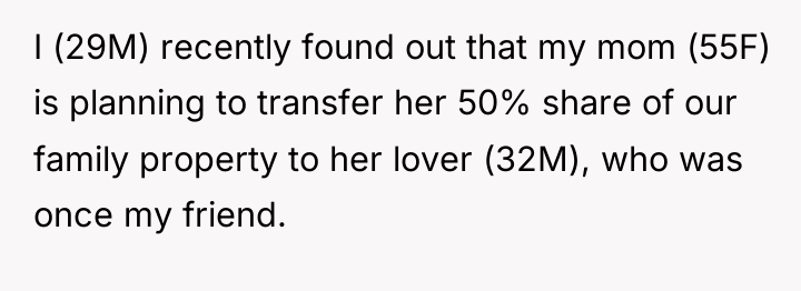 I (29M) recently found out that my mom (55F) is...