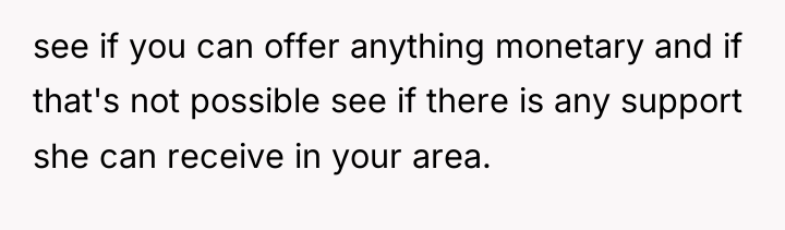 see if you can offer anything monetary and if that's...