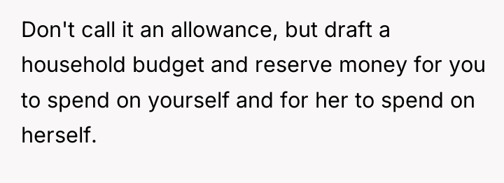 Don't call it an allowance, but draft a household budget...
