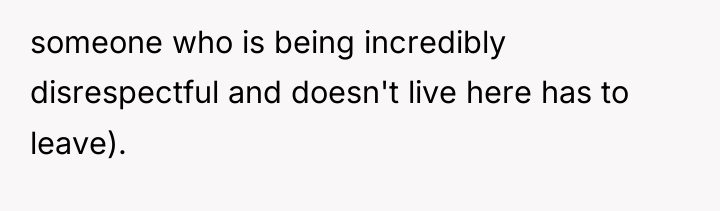 someone who is being incredibly disrespectful and doesn't live here...