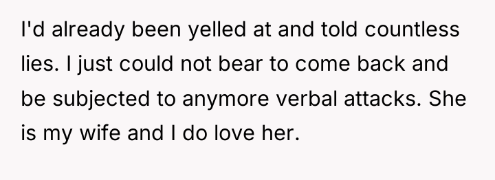 I'd already been yelled at and told countless lies. I...