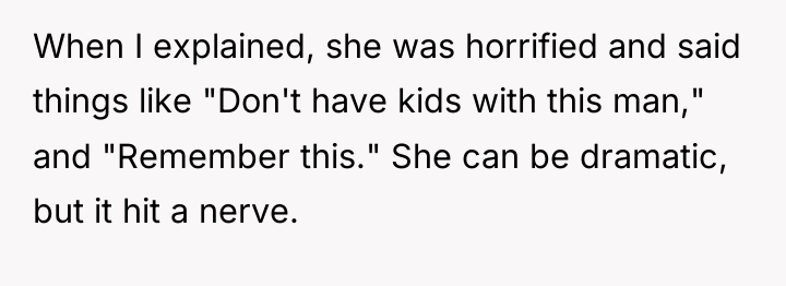 When I explained, she was horrified and said things like...