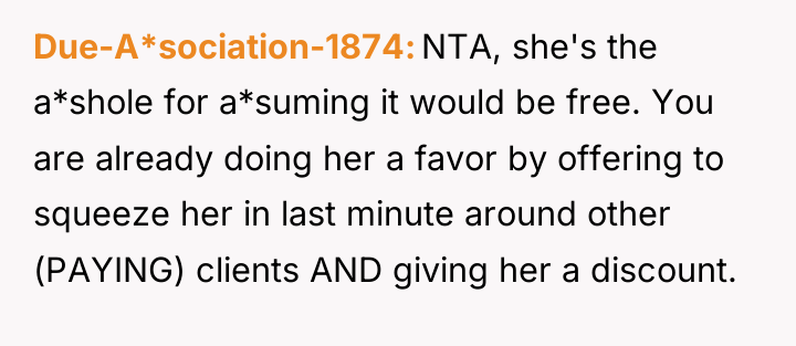Due-A*sociation-1874 NTA, she's the a*shole for a*suming it would be...
