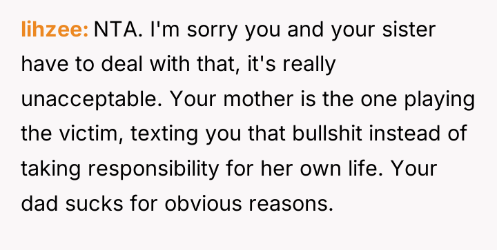 lihzee NTA. I'm sorry you and your sister have to...