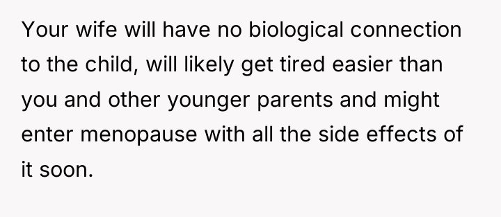 Your wife will have no biological connection to the child,...