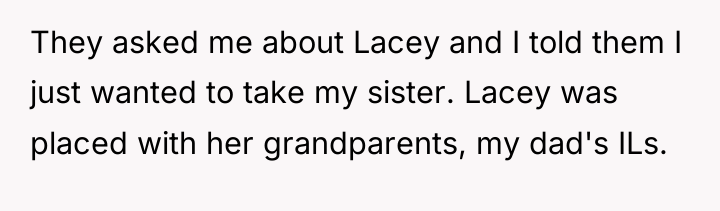 They asked me about Lacey and I told them I...