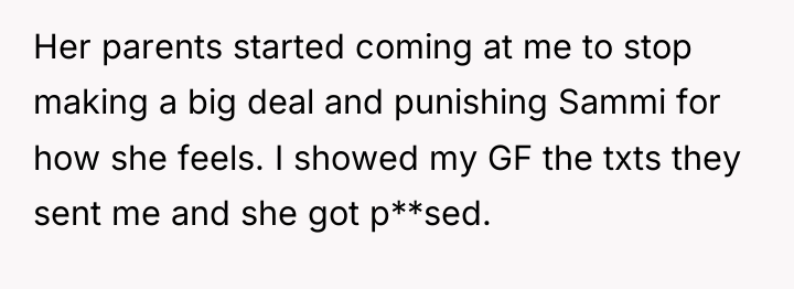 Her parents started coming at me to stop making a...