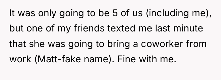 It was only going to be 5 of us (including...