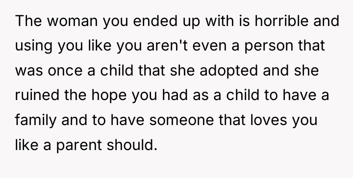 The woman you ended up with is horrible and using...