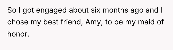So I got engaged about six months ago and I...