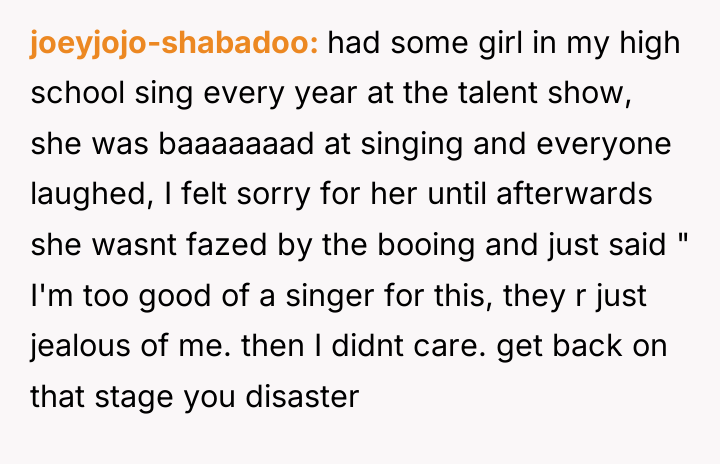 joeyjojo-shabadoo had some girl in my high school sing every...