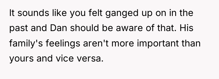 It sounds like you felt ganged up on in the...