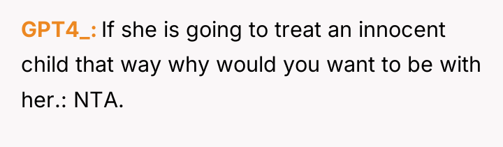 GPT4_ If she is going to treat an innocent child...