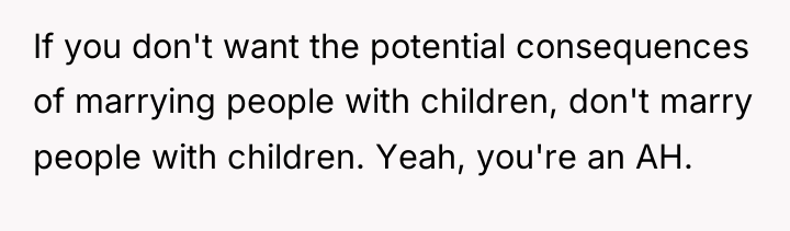 If you don't want the potential consequences of marrying people...