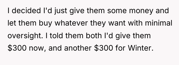 I decided I'd just give them some money and let...