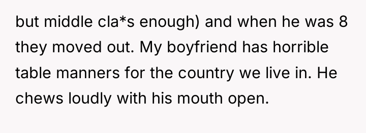 but middle cla*s enough) and when he was 8 they...