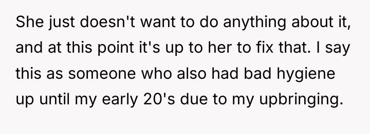 She just doesn't want to do anything about it, and...