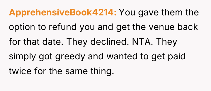 ApprehensiveBook4214 You gave them the option to refund you and...