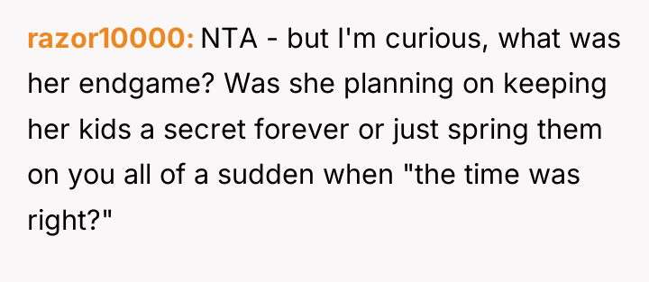 razor10000 NTA - but I'm curious, what was her endgame?...