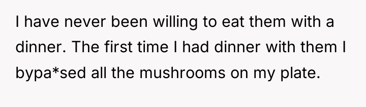 I have never been willing to eat them with a...
