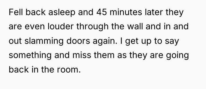 Fell back asleep and 45 minutes later they are even...
