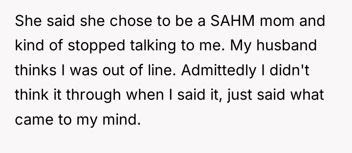 She said she chose to be a SAHM mom and...