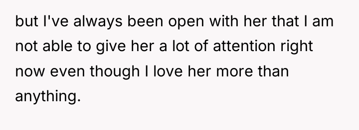 but I've always been open with her that I am...