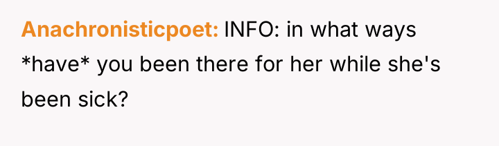 Anachronisticpoet INFO: in what ways *have* you been there for...