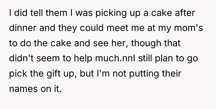 I did tell them I was picking up a cake...