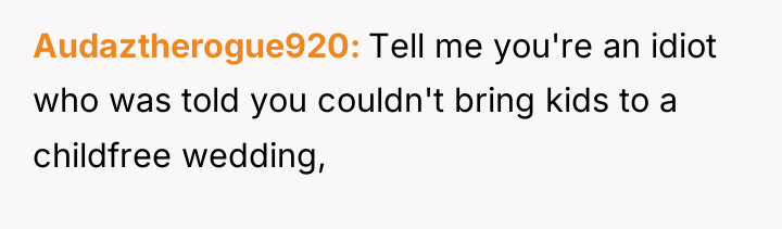 Audaztherogue920 Tell me you're an idiot who was told you...