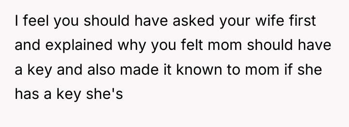 I feel you should have asked your wife first and...