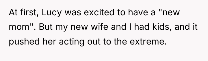 At first, Lucy was excited to have a "new mom"....