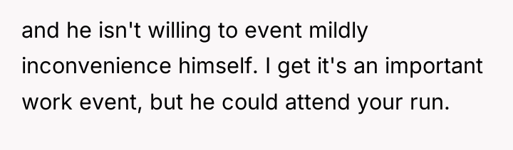 and he isn't willing to event mildly inconvenience himself. I...