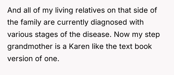 And all of my living relatives on that side of...