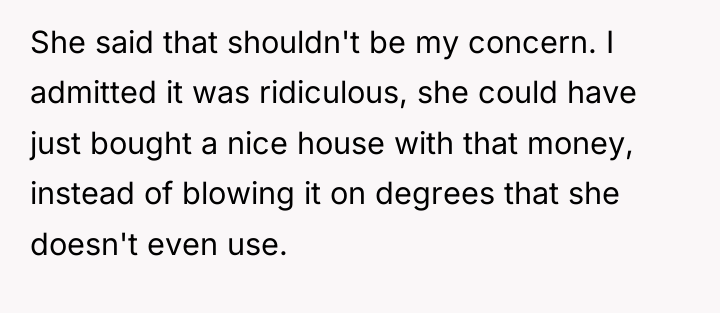 She said that shouldn't be my concern. I admitted it...