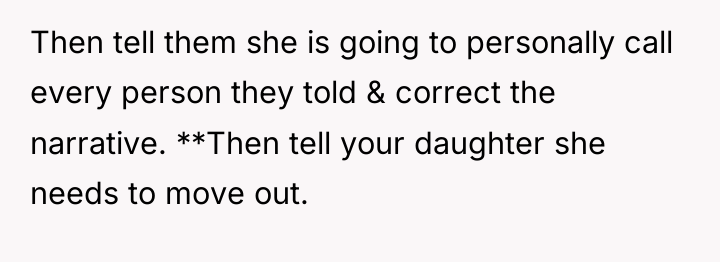 Then tell them she is going to personally call every...