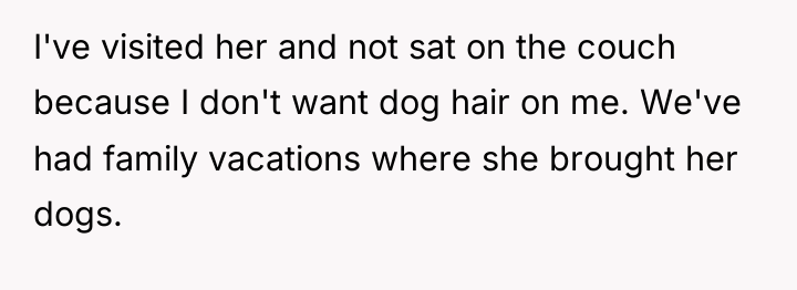 I've visited her and not sat on the couch because...