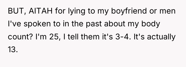 BUT, AITAH for lying to my boyfriend or men I've...