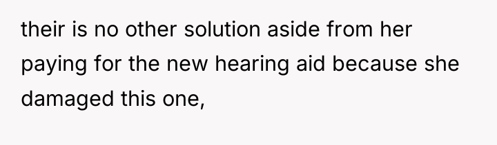 their is no other solution aside from her paying for...