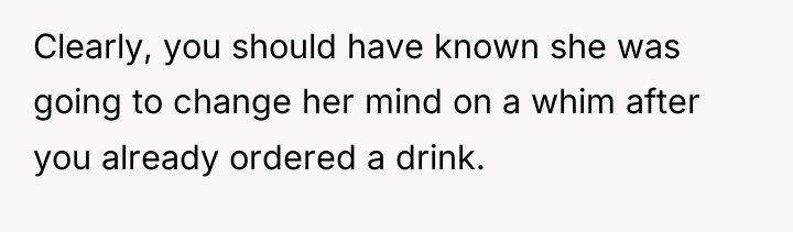 Clearly, you should have known she was going to change...