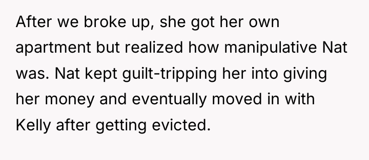 After we broke up, she got her own apartment but...
