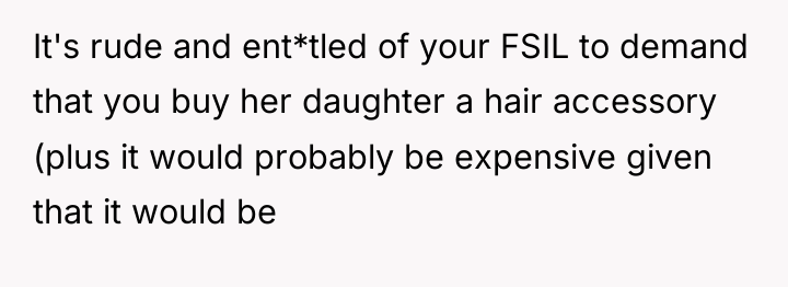 It's rude and ent*tled of your FSIL to demand that...
