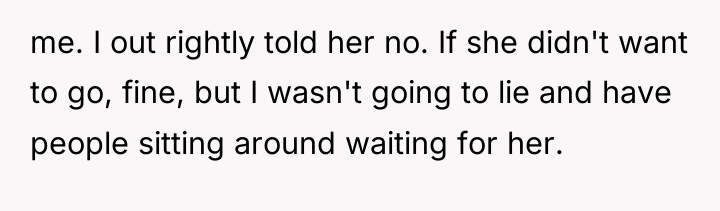 me. I out rightly told her no. If she didn't...