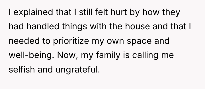 I explained that I still felt hurt by how they...