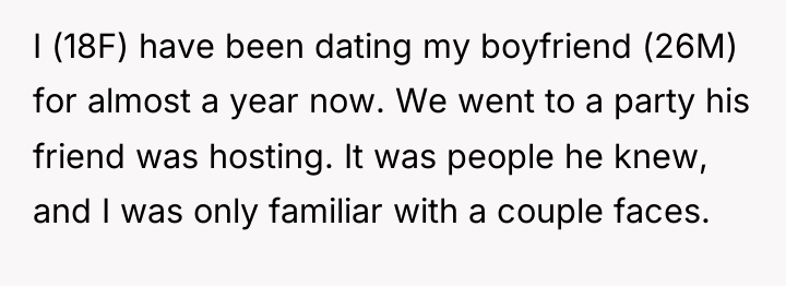 I (18F) have been dating my boyfriend (26M) for almost...