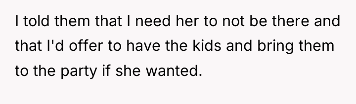 I told them that I need her to not be...