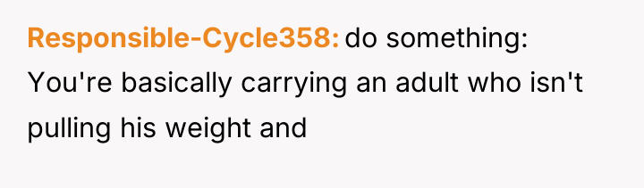Responsible-Cycle358 do something: You're basically carrying an adult who isn't...