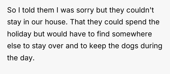 So I told them I was sorry but they couldn't...